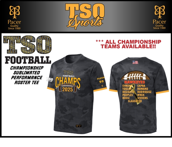 TSO FOOTBALL 100% SUBLIMATED CHAMPIONSHIP ROSTER TEE  by PACER
