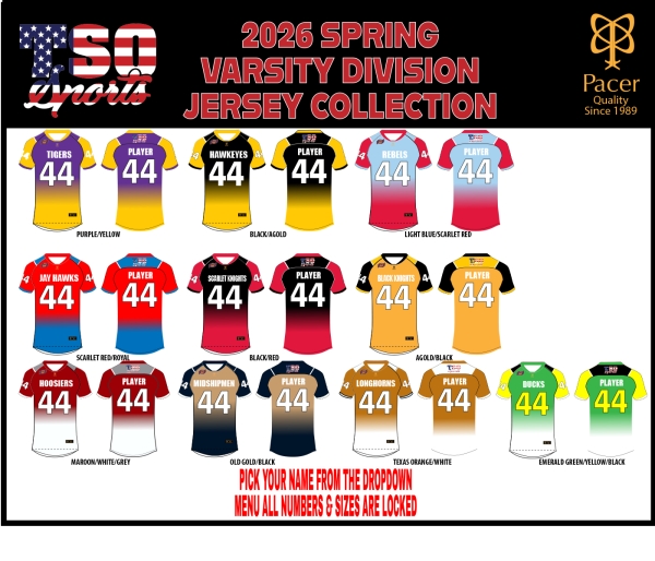 TSO FOOTBALL SPRING 2026 VARSITY DIVISION NEW PLAYERS JERSEY by PACER