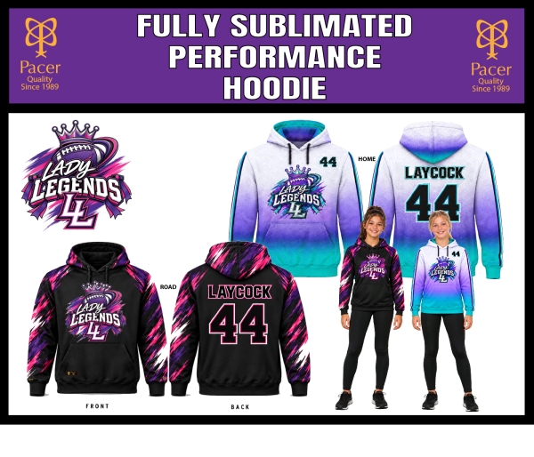 LEGENDS OFFICIAL FULLY SUBLIMATED PERFORMANCE HOODIE by PACER